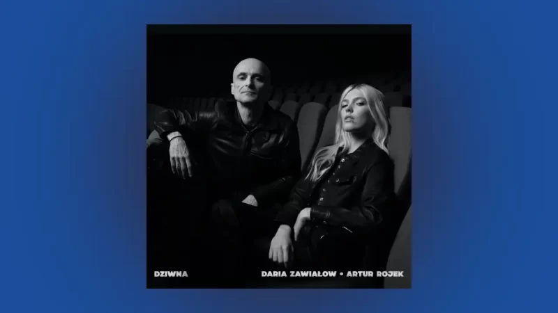 Daria Zawiałow & Artur Rojek